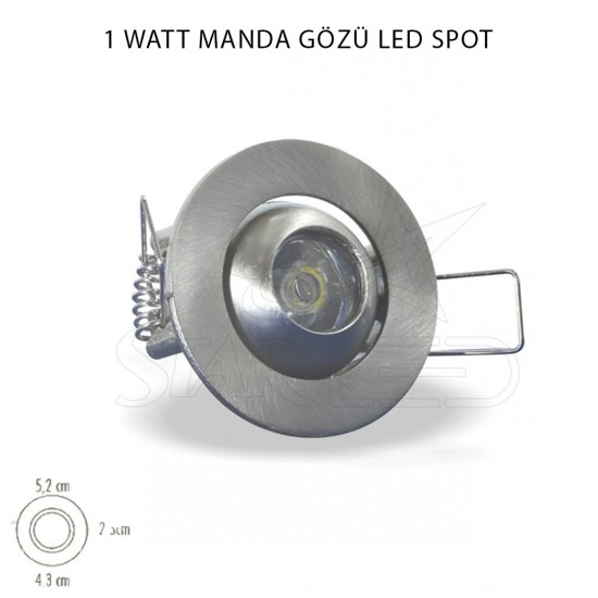 Saten Kasa Manda Gözü LED Spot 1 Watt